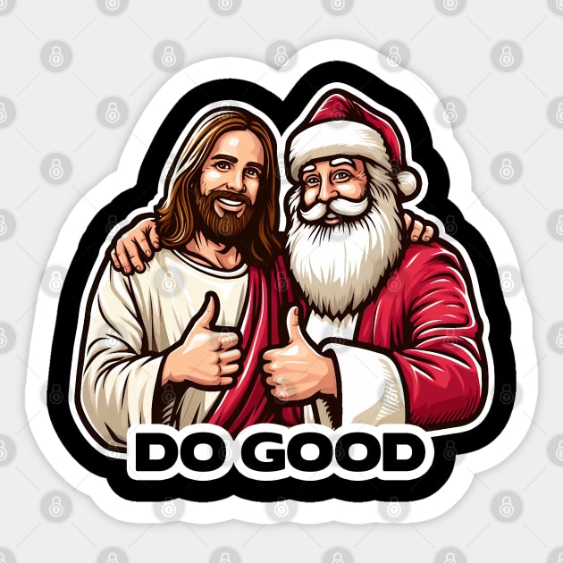 Do Good this Christmas with Jesus Christ and Santa Claua Sticker by Plushism